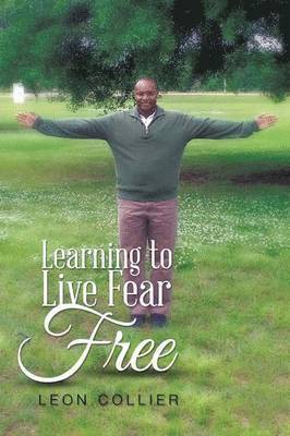 bokomslag Learning to Live Fear Free