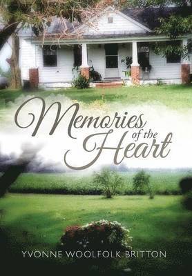 Yvonne Woolfolk Britton - Memories of the Heart, Inbunden