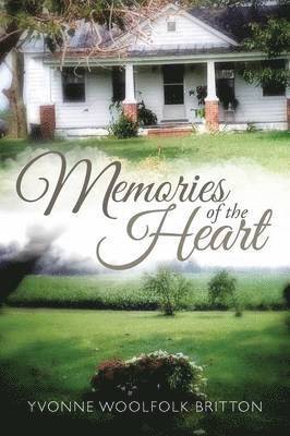 Yvonne Woolfolk Britton - Memories of the Heart, Häftad
