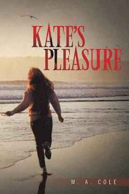 M a Cole, M. a. Cole, M. A. Cole - Kate's Pleasure, Häftad