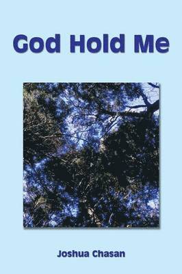 God Hold Me 1