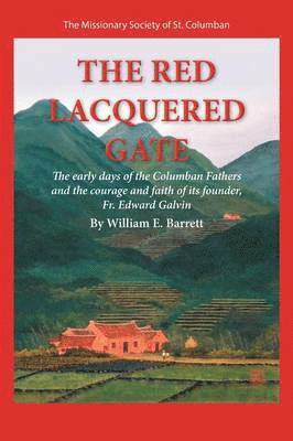 William E Barrett - Red Lacquered Gate, Häftad