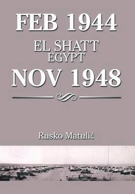 bokomslag Feb 1944 El Shatt Egypt Nov 1948