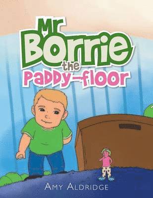 Mr Borrie the Paddy-Floor 1