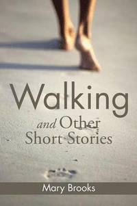 bokomslag Walking and Other Short Stories