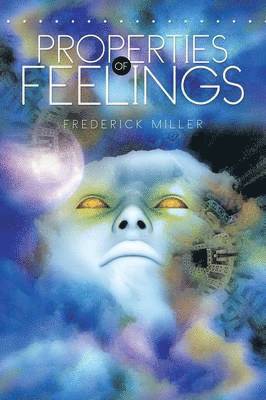 Properties of Feelings 1