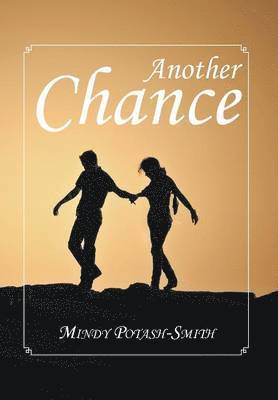 Mindy Potash-Smith - Another Chance, Inbunden