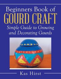 bokomslag Beginners Book of Gourd Craft