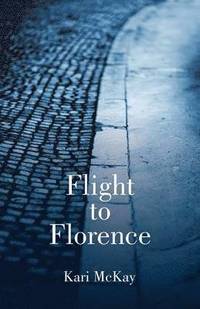 bokomslag Flight to Florence