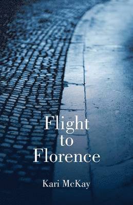 Kari McKay - Flight to Florence, Häftad
