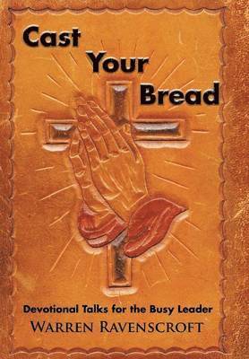 bokomslag Cast Your Bread