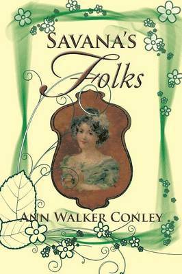 Ann Walker Conley - Savana's Folks, Häftad