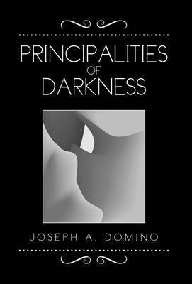 bokomslag Principalities of Darkness