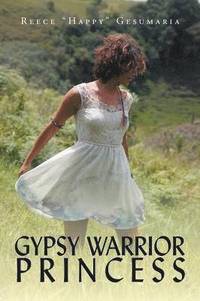 bokomslag Gypsy Warrior Princess