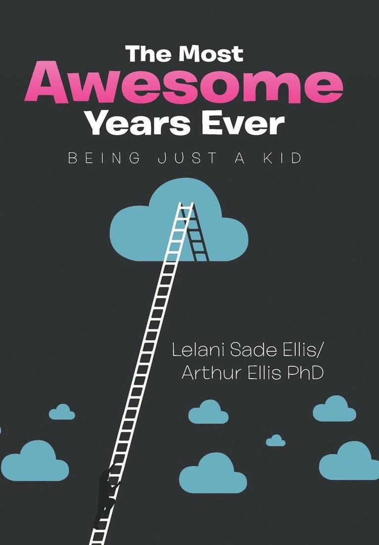 The Most Awesome Years Ever 1