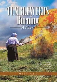 bokomslag Tumbleweeds Burning a Novel