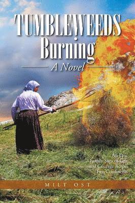 Tumbleweeds Burning a Novel 1