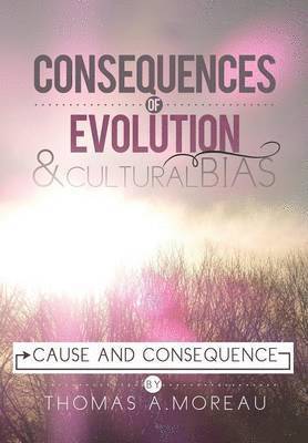 bokomslag Consequences of Evolution and Cultural Bias