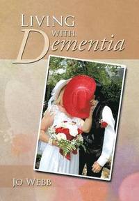 bokomslag Living with Dementia