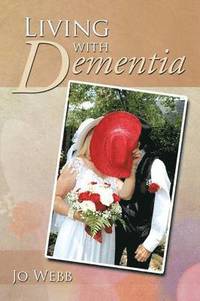 bokomslag Living with Dementia