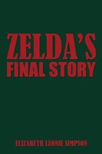 bokomslag Zelda's Final Story