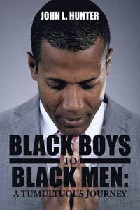 bokomslag Black Boys to Black Men