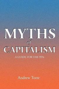 bokomslag Myths of Capitalism