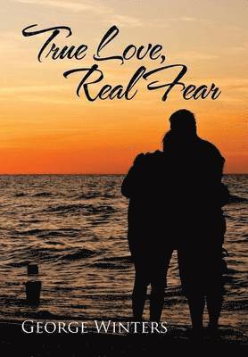 True Love, Real Fear 1