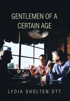 Gentlemen of a Certain Age