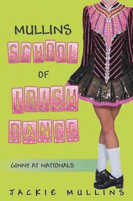 bokomslag Mullins School of Irish Dance