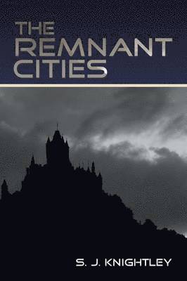 Remnant Cities 1