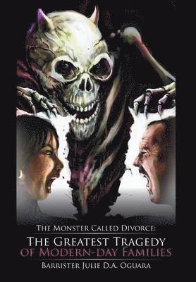 Barrister Julie D a Oguara, Barrister Julie D. a. Oguara - Monster Called Divorce, Inbunden