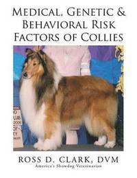 bokomslag Medical, Genetic & Behavioral Risk Factors of Collies