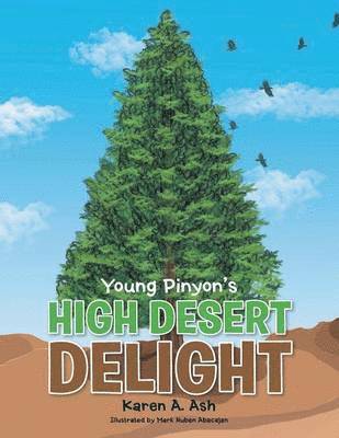 bokomslag Young Pinyon's High Desert Delight