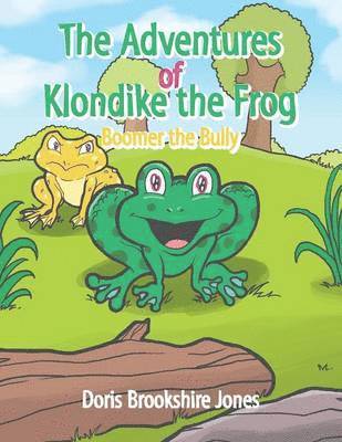 bokomslag The Adventures of Klondike the Frog