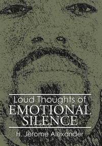 bokomslag Loud Thoughts of Emotional Silence