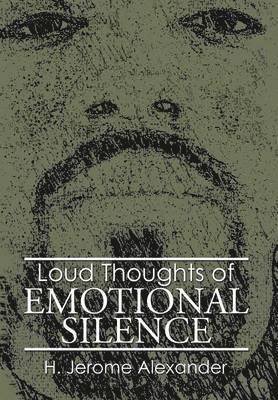 bokomslag Loud Thoughts of Emotional Silence