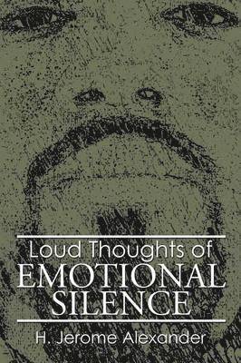 bokomslag Loud Thoughts of Emotional Silence