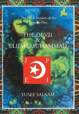 The Devil and Elijah Muhammad 1