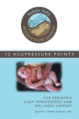bokomslag Holistic Baby Acupressure System