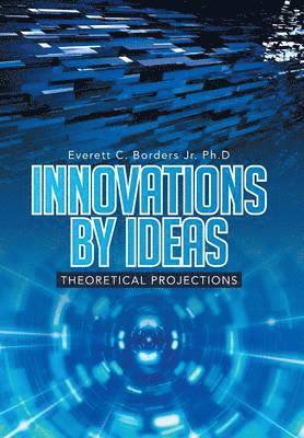 bokomslag Innovations by Ideas