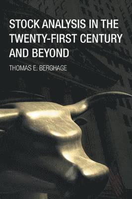 Stock Analysis in the Twenty-First Century and Beyond 1