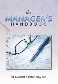 bokomslag The Manager's Handbook