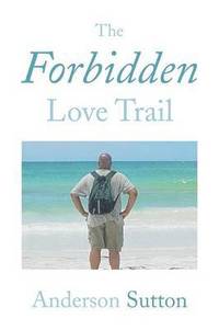 bokomslag The Forbidden Love Trail