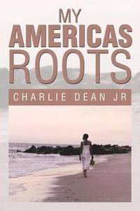 bokomslag My Americas Roots