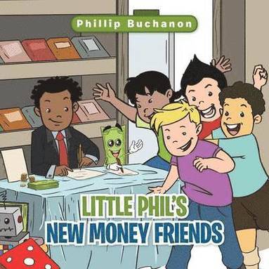 bokomslag Little Phil's New Money Friends