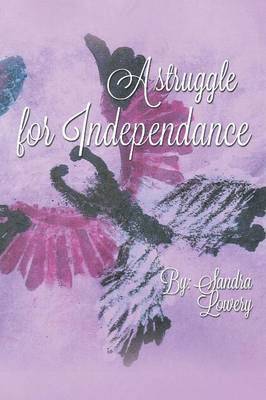 A Struggle for Independence 1