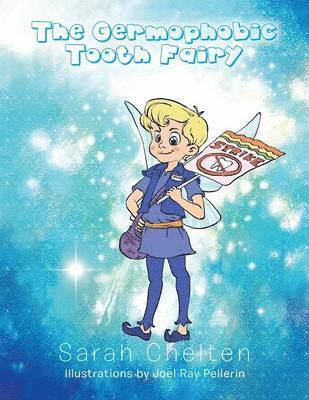 The Germophobic Tooth Fairy 1