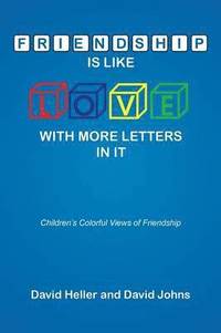 bokomslag Friendship Is Like Love with More Letters in It