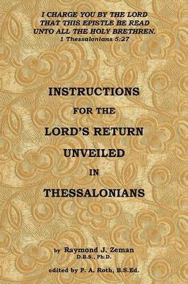 bokomslag Instructions For the Lord's Return Unveiled in Thessalonians